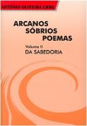 Arcanos Sóbrios Poemas - Volume II