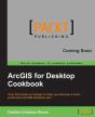 Arcgis For Desktop Cookbook - Preview