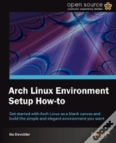 Arch Linux Environment Set-Up How-To