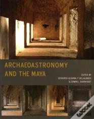 Archaeoastronomy And The Maya