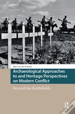 Capa do artigo Archaeological Approaches To And Heritage Perspectives On Modern Conflict