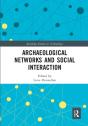 Archaeological Networks And Social Interaction - Preview