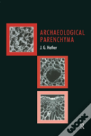 Archaeological Parenchyma