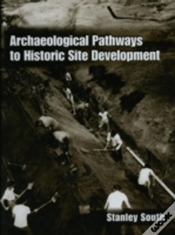 Capa do artigo Archaeological Pathways To Historic Site Development