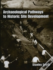 Capa do artigo Archaeological Pathways To Historic Site Development