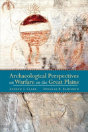 Archaeological Perspectives On Warfare On The Great Plains - Preview