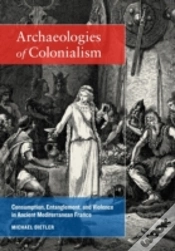 Capa do artigo Archaeologies Of Colonialism