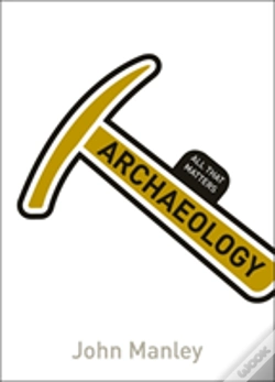Capa do artigo Archaeology: All That Matters