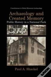 Archaeology And Created Memory