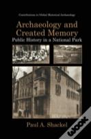 Archaeology And Created Memory