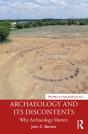 Archaeology And Its Discontents - Preview