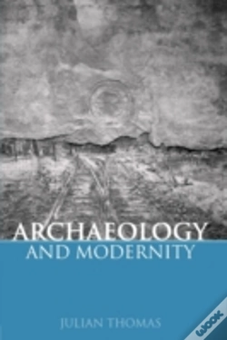 Capa do artigo Archaeology And Modernity