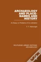 Archaeology And Place-Names And History