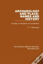 Archaeology And Place-Names And History