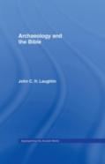 Archaeology And The Bible