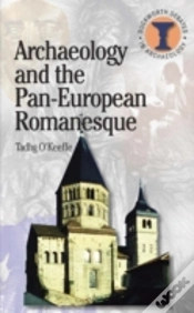 Capa do artigo Archaeology And The Pan-European Romanesque