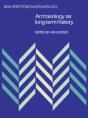 Archaeology As Long-Term History - Preview