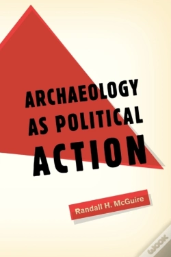 Capa do artigo Archaeology As Political Action