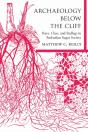 Archaeology Below The Cliff - Preview