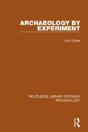 Archaeology By Experiment - Preview