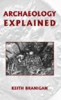 Archaeology Explained - Preview
