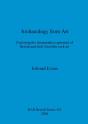 Archaeology From Art - Preview