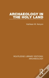 Archaeology In The Holy Land