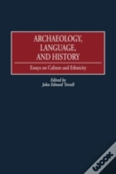 Archaeology, Language, And History