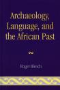 Archaeology, Language, And The African Past - Preview
