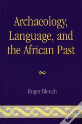 Archaeology, Language, And The African Past