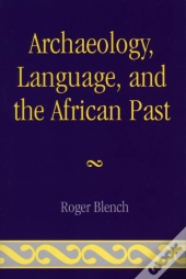 Archaeology, Language, And The African Past