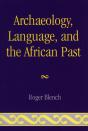 Archaeology, Language, And The African Past - Preview