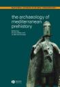Archaeology Of Mediterranean Prehistory - Preview