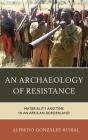 Archaeology Of Resistance - Preview