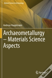 Capa do artigo Archaeometallurgy Â€“ Materials Science Aspects