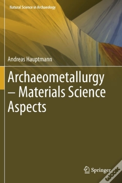 Capa do artigo Archaeometallurgy Â€“ Materials Science Aspects