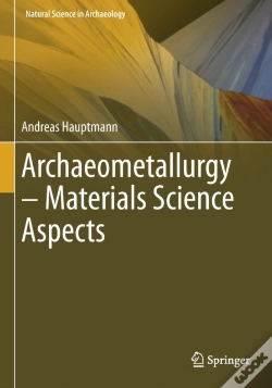 Capa do artigo Archaeometallurgy Â€“ Materials Science Aspects