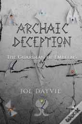 Archaic Deception