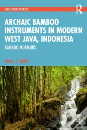 Capa do artigo Archaic Instruments In Modern West Java: Bamboo Murmurs