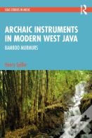 Archaic Instruments In Modern West Java: Bamboo Murmurs