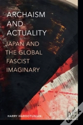 Archaism And Actuality