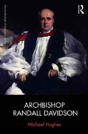 Archbishop Randall Davidson - Preview