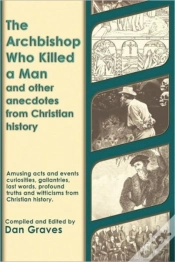 Capa do artigo Archbishop Who Killed A Man And Other Anecdotes From Christian History