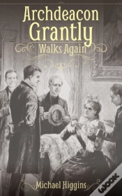Capa do artigo Archdeacon Grantly Walks Again