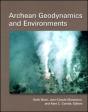 Archean Geodynamics And Environments - Preview
