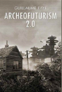 Archeofuturism 2.0 - Preview