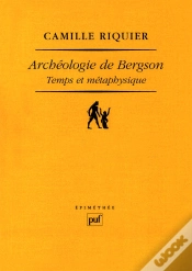 Capa do artigo Archéologie De Bergson ; Temps Et Métaphysique