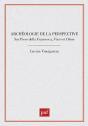 Archéologie De La Perspective Sur Piero Della Francesca, Vinci Et Dürer - Preview
