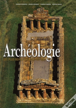 Capa do artigo Archéologie Du Monde ; Les Plus Beau Sites Vus Du Ciel