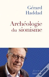 Archéologie Du Sionisme